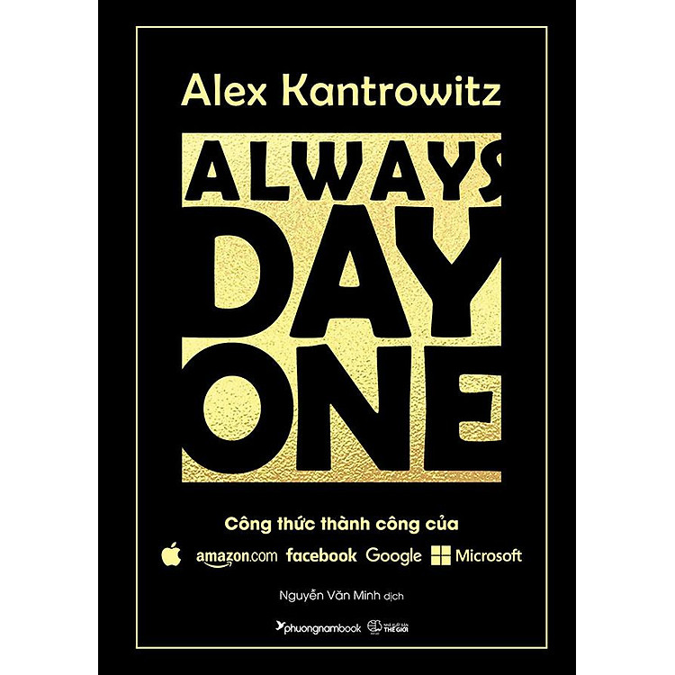 Sách Always Day One - Công Thức Thành Công Của Amazon, Facebook, Google, Microsoft