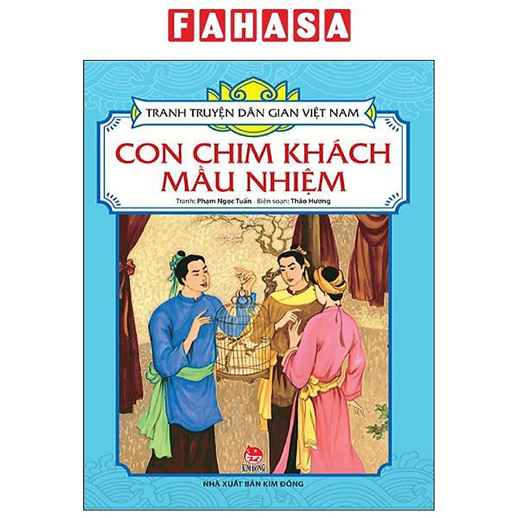 Tranh Truyện Dân Gian Việt Nam - Con Chim Khách Mầu Nhiệm (Tái Bản 2024)