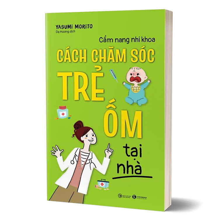 Cẩm nang nhi khoa - Cách chăm sóc trẻ ốm tại nhà - Ảnh 3
