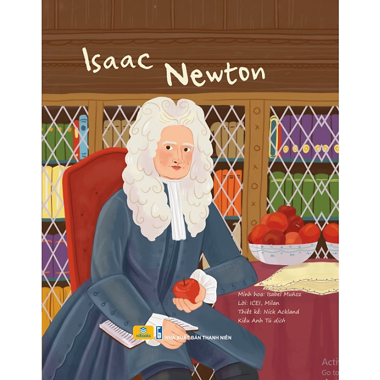 Cuộc đời của các danh nhân – Isaac Newton