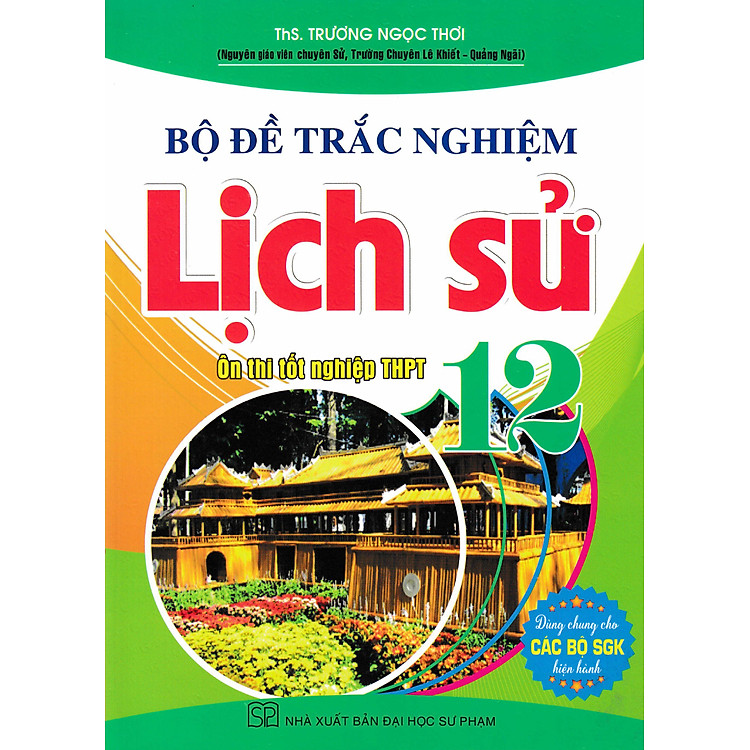 Bộ Đề Trắc Nghiệm Lịch Sử + Địa Lí 12 - Ảnh 3