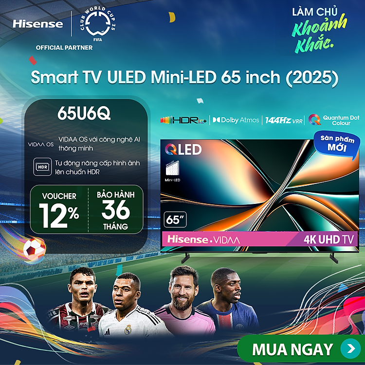 |SP MỚI 2025| Smart Tivi Hisense 65 inch ULED Mini-LED 65U6Q, Lắp Đặt Toàn Quốc, Bảo hành 3 năm - HÀNG CHÍNH HÃNG