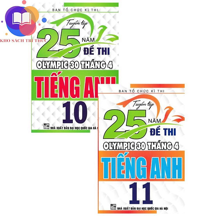 Sách - combo tuyển tập 25 năm đề thi olympic 30 tháng 4 tiếng anh 10+11 (bộ 2 cuốn)