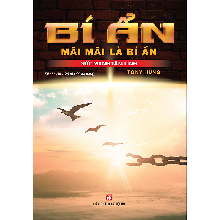 Bí Ẩn Mãi Mãi là Bí Ẩn Sức Mạnh Tâm Linh (TB)