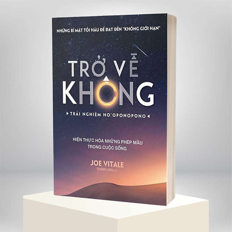 Trở Về Không – Trải Nghiệm Ho’oponopono