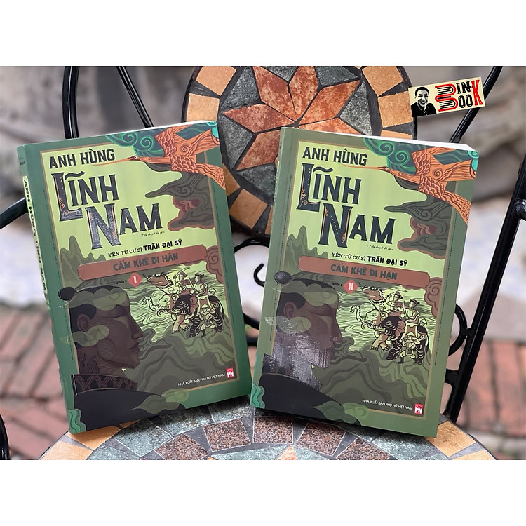 ANH HÙNG LĨNH NAM – QUYỂN 3 – Cẩm Khê Di Hận