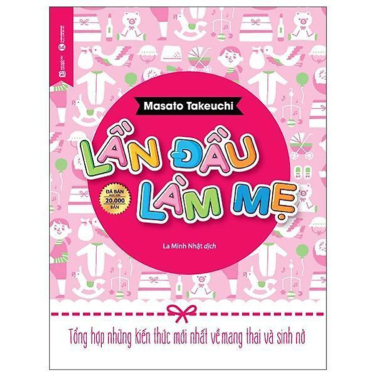 Lần Đầu Làm Mẹ (Tái Bản 2025)