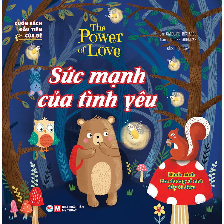 Cuốn Sách Đầu Tiên Của Bé: The Power Of Love – Sức Mạnh Của Tình Yêu