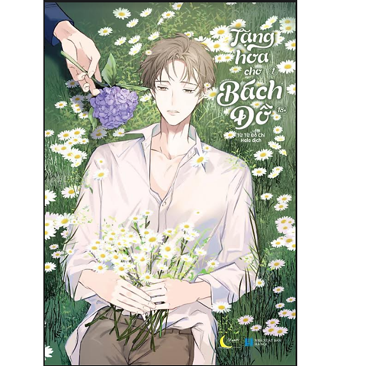 Tặng hoa cho Bách Đồ (Tập 1)