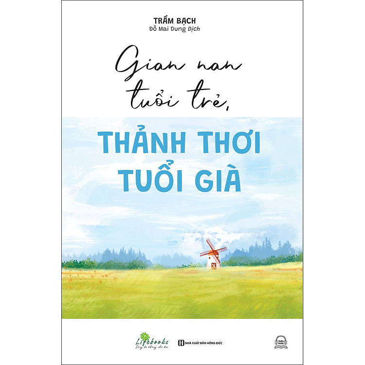 Mua tại Newshop: Gian Nan Tuổi Trẻ, Thảnh Thơi Tuổi Già
