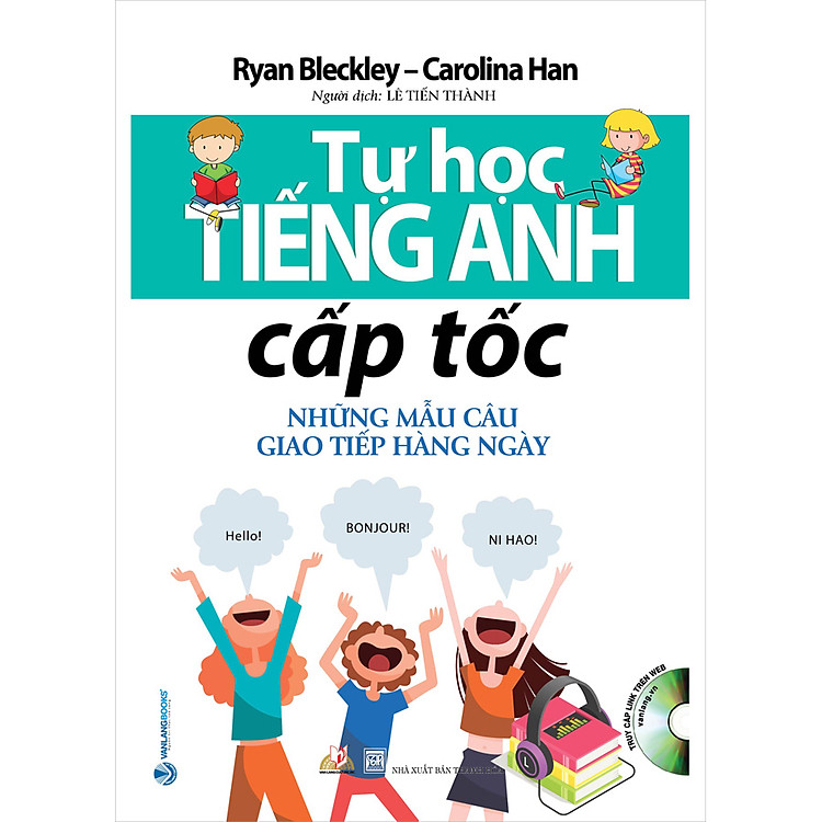 Sách Tự Học Tiếng Anh Cấp Tốc - Những Mẫu Câu Giao Tiếp Hàng Ngày