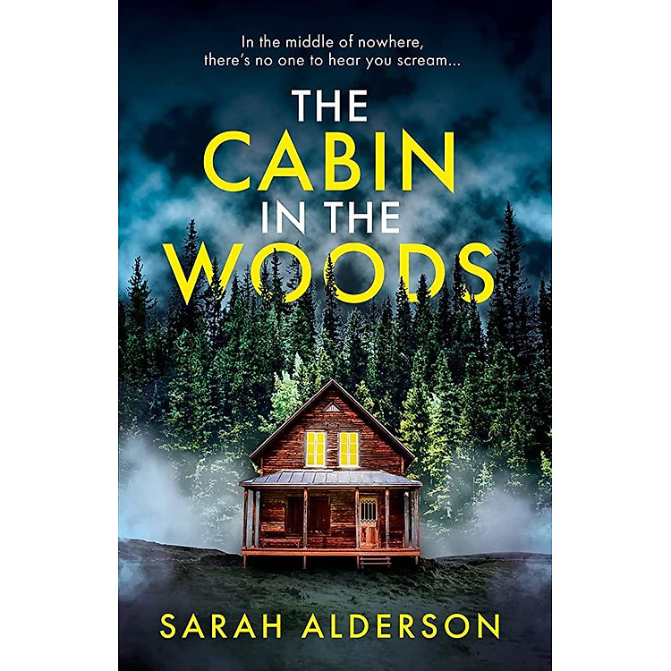 Tiểu thuyết Thriller: THE CABIN IN THE WOODS