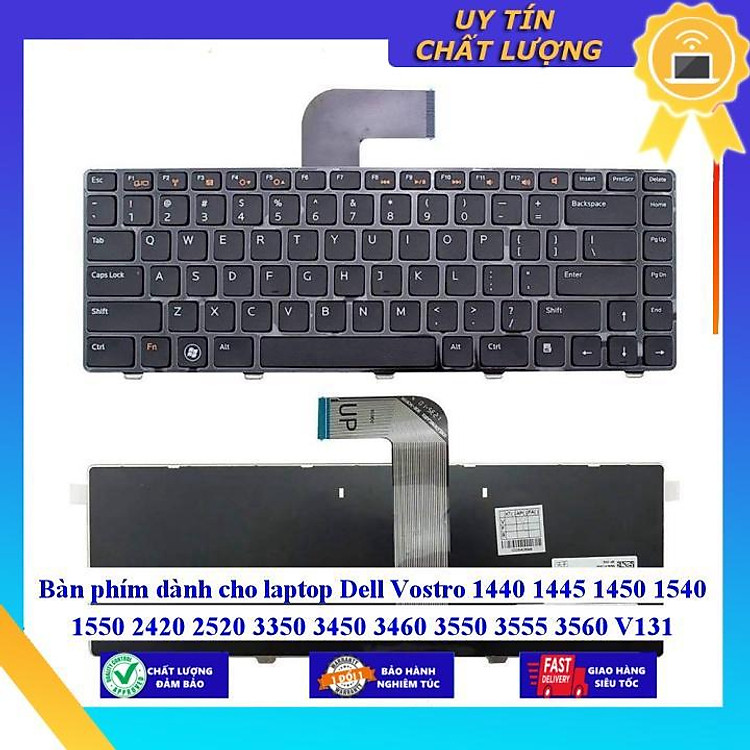 Bàn phím dùng cho laptop Dell Vostro 1440 1445 1450 1540 1550 2420 2520 3350 3450 3460 3550 3555 3560 V131 - Hàng Nhập Khẩu New Seal