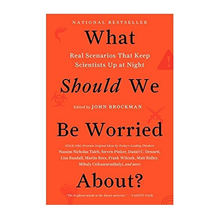 What Should We Be Worried About?