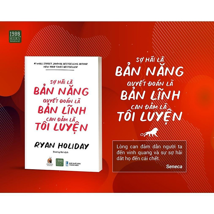 Sợ Hãi Là Bản Năng, Quyết Đoán Là Bản Lĩnh, Can Đảm Là Tôi Luyện - Ảnh 3