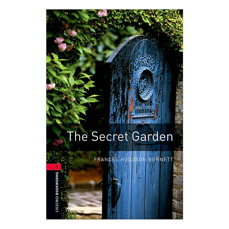 Sách Oxford Bookworms Library (3 Ed.) 3: The Secret Garden