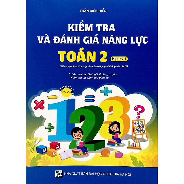 Kiểm Tra Và Đánh Giá Năng Lực Toán 2 - Học Kỳ 1 (Biên Soạn Theo Chương Trình GDPT 2018) - Ảnh 2
