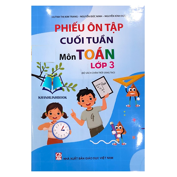 Phiếu Ôn Tập Cuối Tuần Môn Toán Lớp 3 (Chân Trời Sáng Tạo)