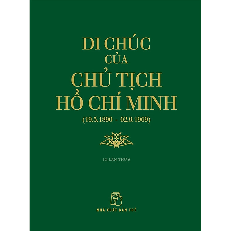 Tại Newshop: Di Chúc Của Chủ Tịch Hồ Chí Minh (19.5.1890 - 02.9.1969)