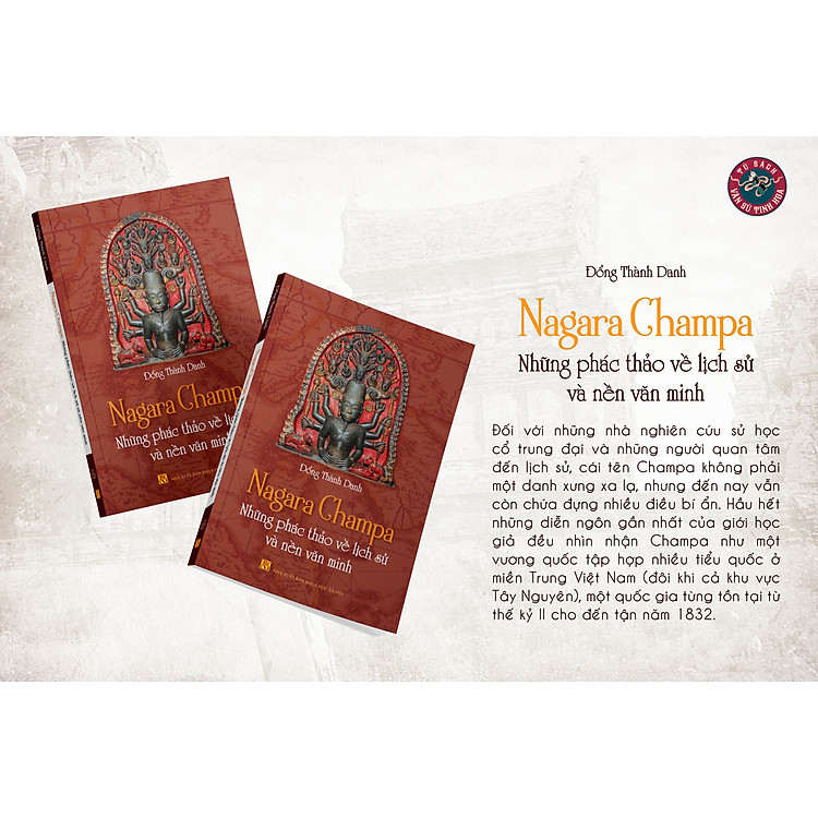 Nagara Champa - Những Phác Thảo Về Lịch Sử Và Nền Văn Minh - Ảnh 2