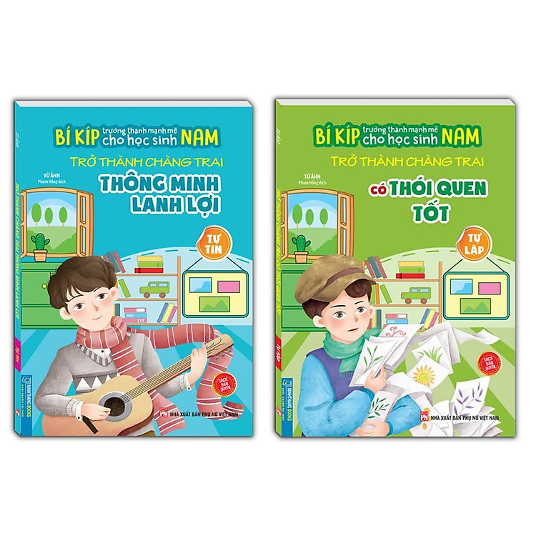 Bí Kíp Trưởng Thành Mạnh Mẽ Cho Học Sinh Nam – Tự Tin + Tự Lập