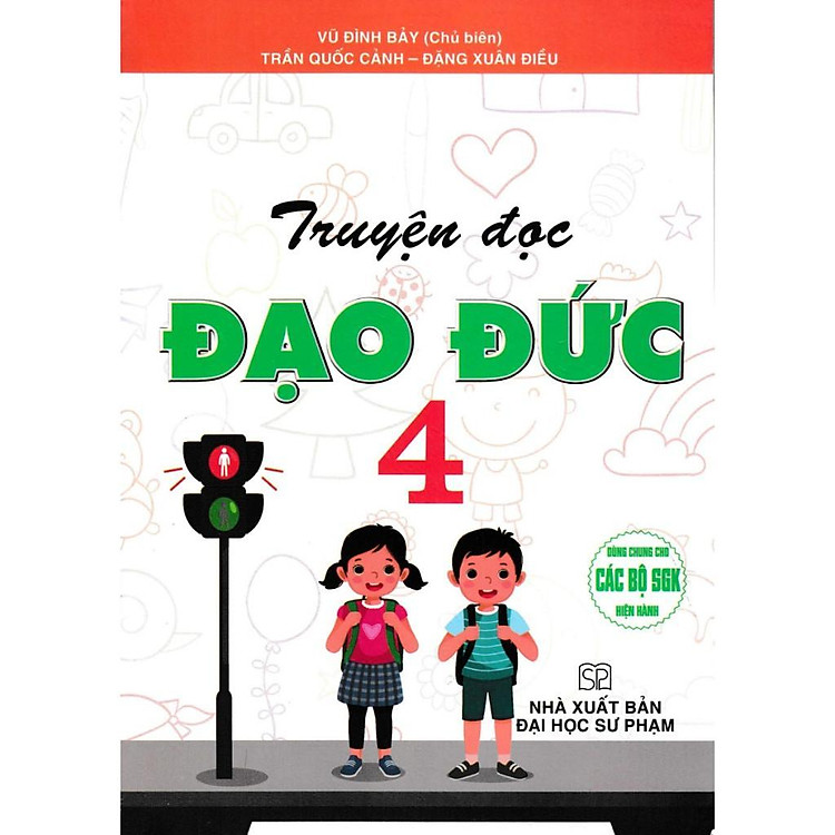 Truyện Đọc Đạo Đức Lớp 4 – Dùng Chung Các Bộ SGK Hiện Hành