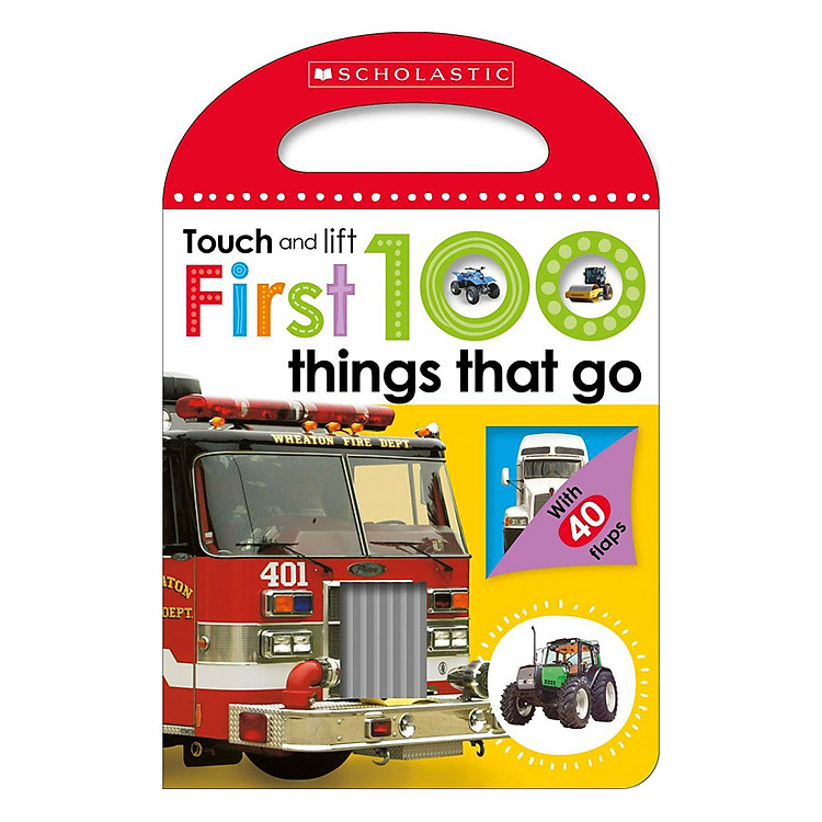 Sách My First 100 Touch And Lift Things That Go