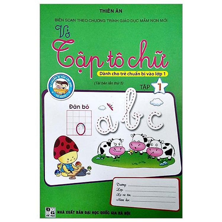 Dành Cho Trẻ Chuẩn Bị Vào Lớp 1 – Vở Tập Tô Chữ (Tập 1)