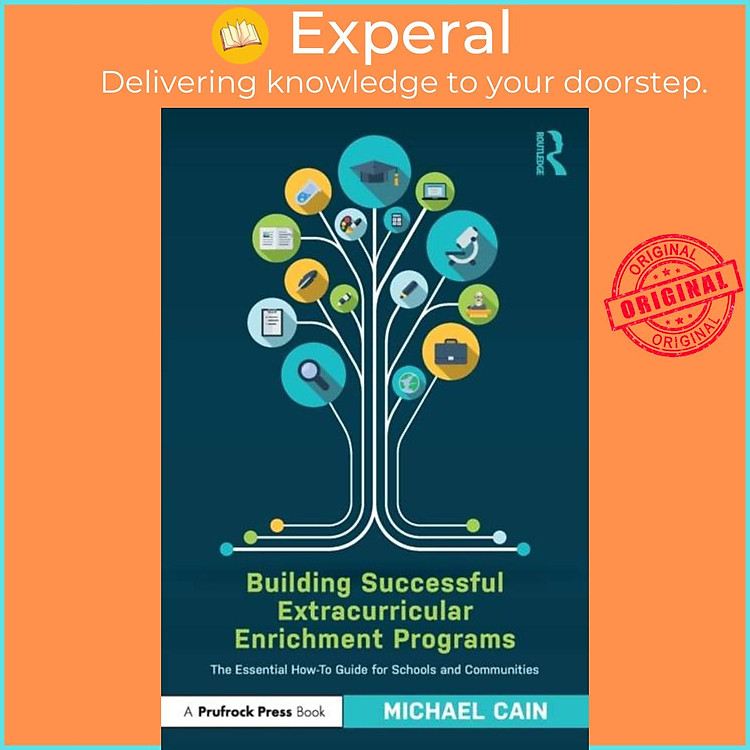 Sách - Building Successful Extracurricular Enrichment Programs - The Essential H by Michael Cain (UK edition, paperback)