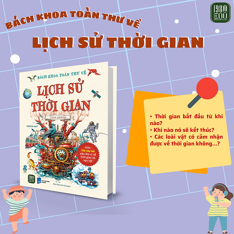 Bách Khoa Toàn Thư Về Lịch Sử Thời Gian - Ảnh 2