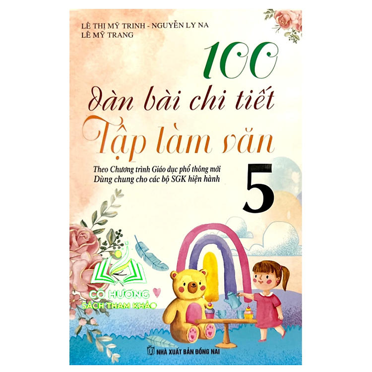 100 Dàn Bài Chi Tiết Tập Làm Văn Lớp 5 (BT)