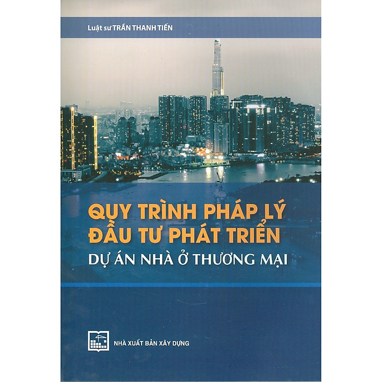 Sách Quy Trình Pháp Lý Đầu Tư Phát Triển Dự Án Nhà Ở Thương Mại