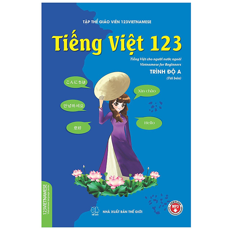 Sách Tiếng Việt 123 - Trình Độ A (Tiếng Việt Dành Cho Người Nước Ngoài (Tái Bản 2020)