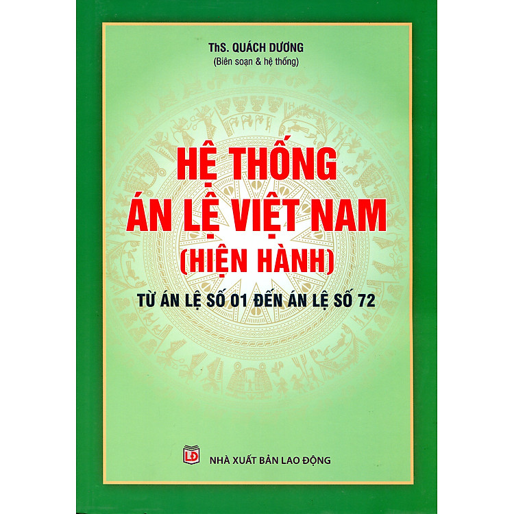 Tuyển Tập Án Lệ & Các Quyết Định Giám Đốc Thẩm Của Tòa Án Nhân Dân Tối Cao (Tuyển tập 26 Án lệ)