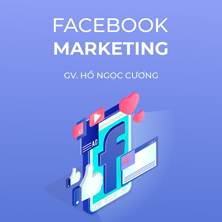 Facebook Marketing từ A - Z