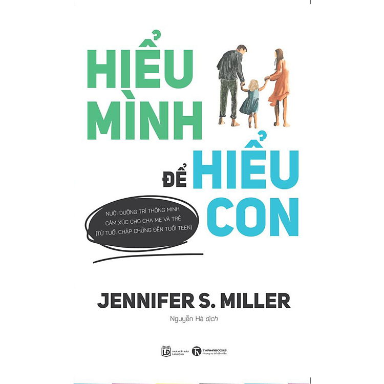 Nuôi Dạy Con: Hiểu Mình Để Hiểu Con