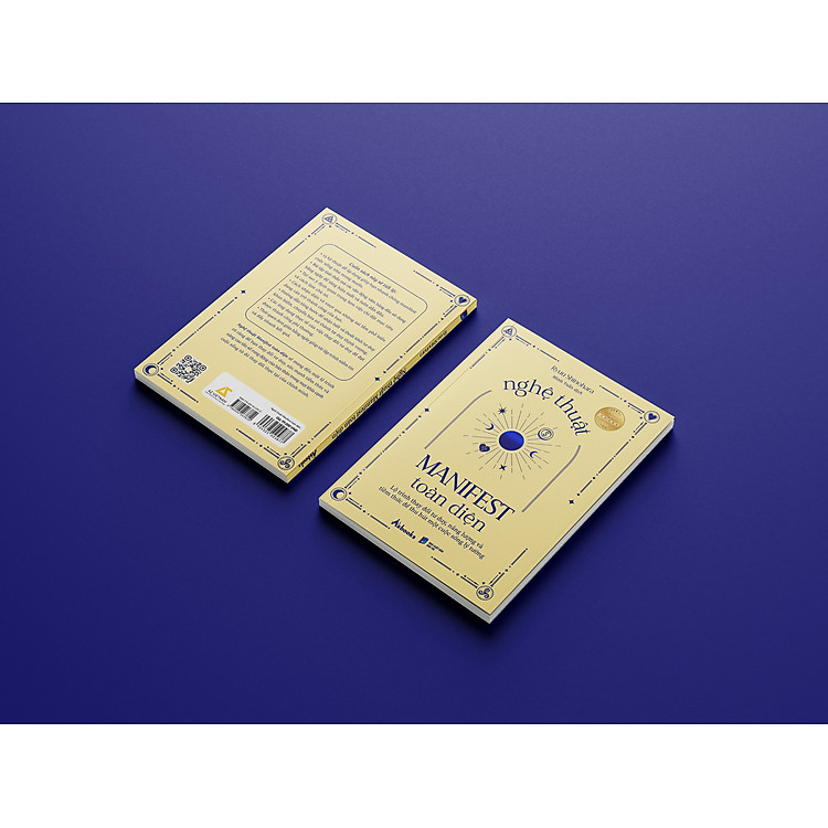 Nghệ Thuật Manifest Toàn Diện - Lộ Trình Thay Đổi Tư Duy, Năng Lượng Và Tiềm Thức Để Thu Hút Một Cuộc Sống Lý Tưởng - Ảnh 2