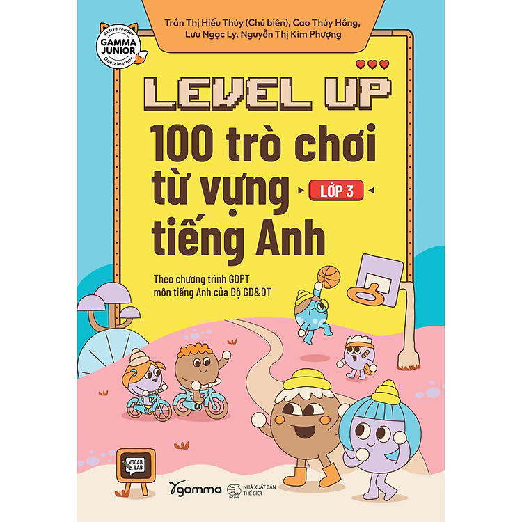 Level Up Lớp 3: 100 Trò Chơi Từ Vựng Tiếng Anh