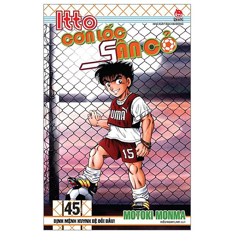Itto - Cơn Lốc Sân Cỏ - Tập 45 (Tái Bản 2024) - Ảnh 2