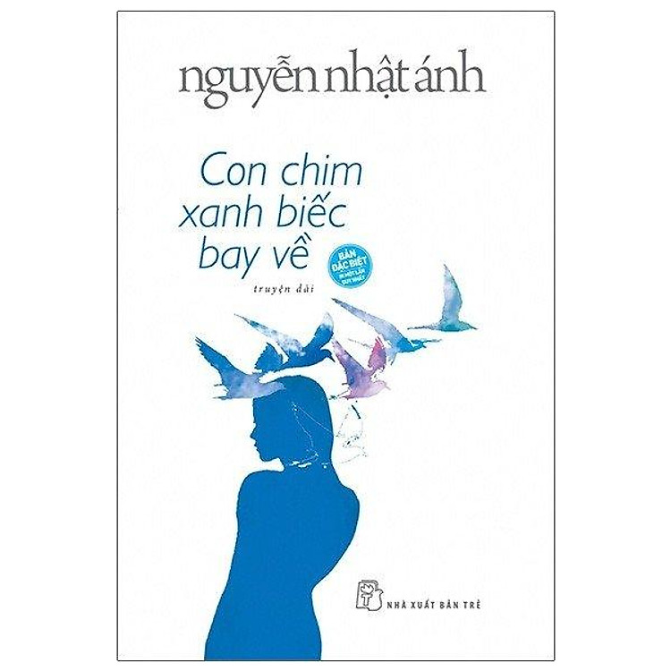 Nguyễn Nhật Ánh – Con Chim Xanh Biếc Bay Về