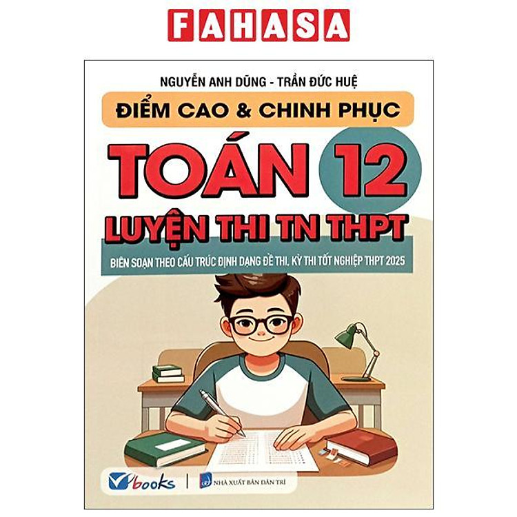 Điểm Cao Và Chinh Phục Toán 12 Luyện Thi TN THPT
