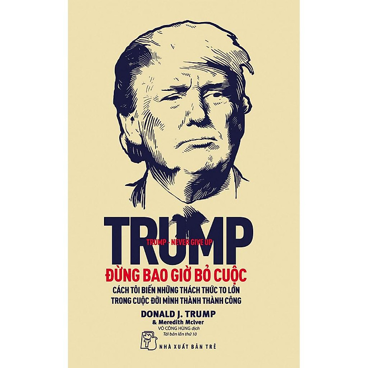 Trump Đừng Bao Giờ Bỏ Cuộc