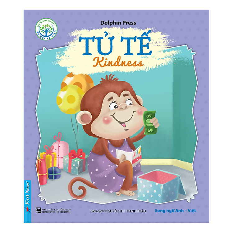 Sách Bé Học Lễ Giáo - Tử Tế (Song Ngữ)