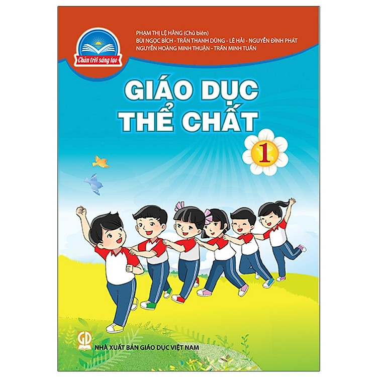 Giáo Dục Thể Chất 1 (Chân Trời Sáng Tạo) (2021)