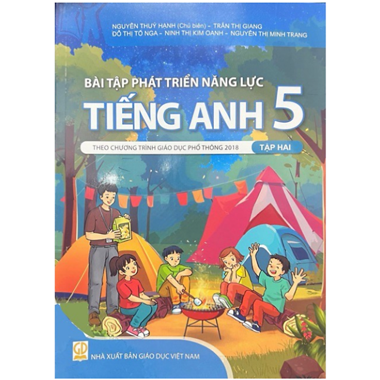 Bài Tập Phát Triển Năng Lực Tiếng Anh 5 (Tập 2) (Theo Chương Trình Giáo Dục Phổ Thông 2018)