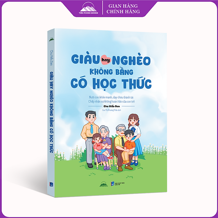 Giàu Hay Nghèo Không Bằng Có Học Thức – Chấp Nhận Sự Không Hoàn Hảo Của Con Trẻ