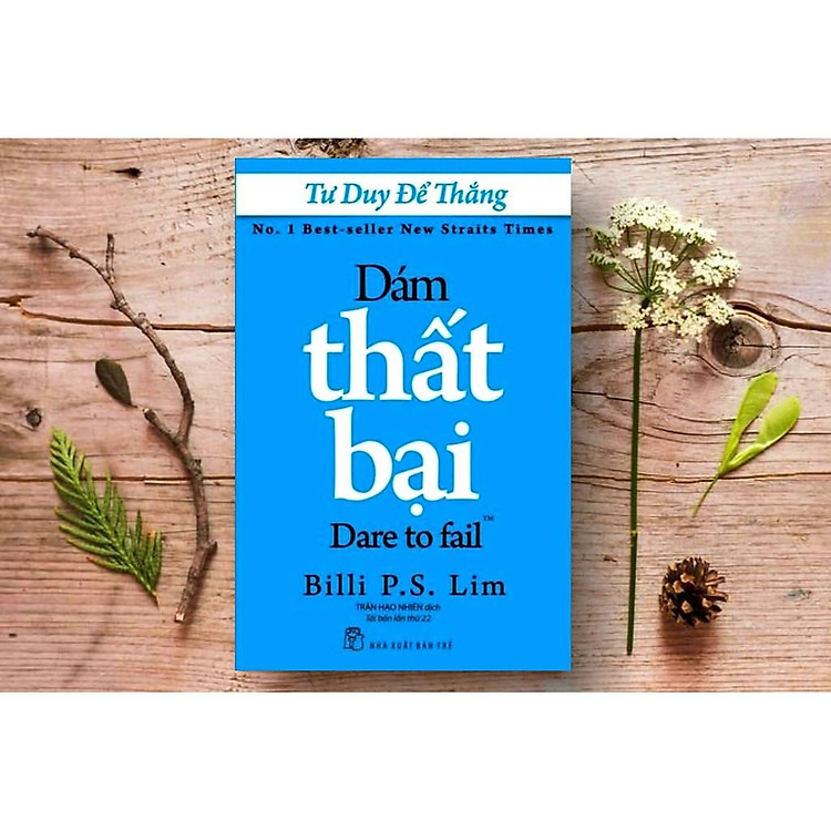 Tư Duy Để Thắng - Dám Thất Bại - Ảnh 2