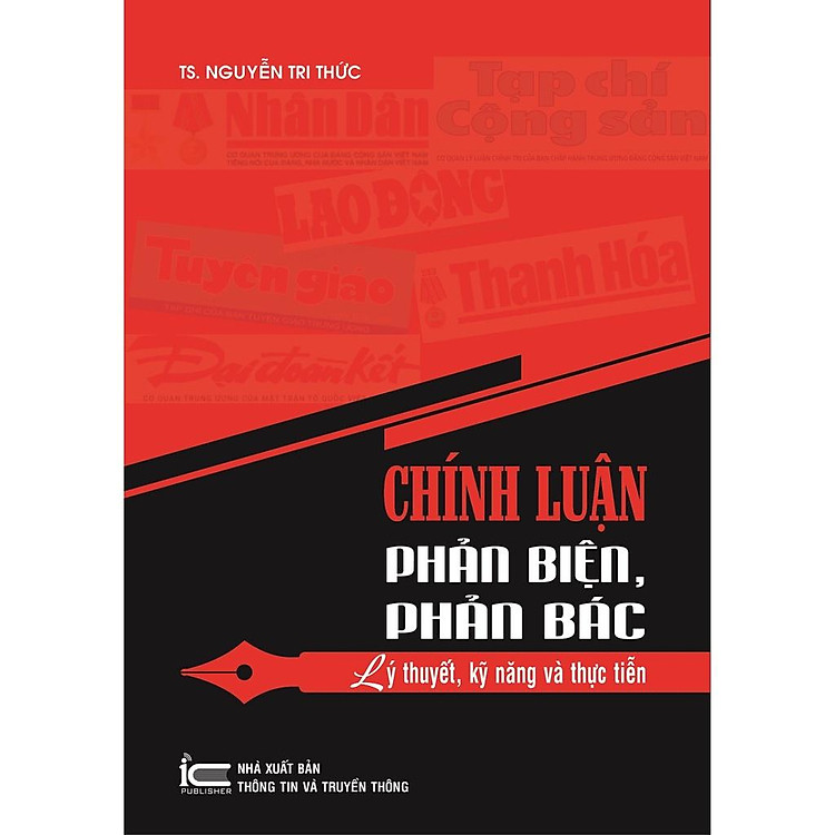 Chính luận phản biện, phản bác – Lý thuyết, kỹ năng và thực tiễn