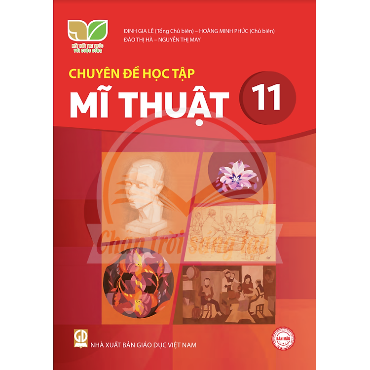 Sách giáo khoa Chuyên đề học tập Mĩ Thuật 11 – Kết Nối Tri Thức Với Cuộc Sống