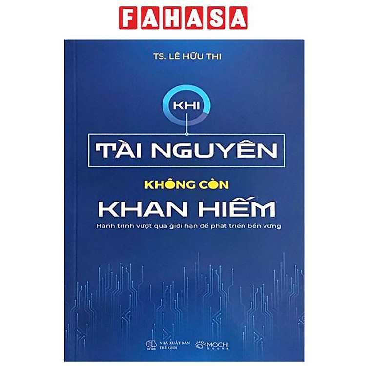 Khi Tài Nguyên Không Còn Khan Hiếm